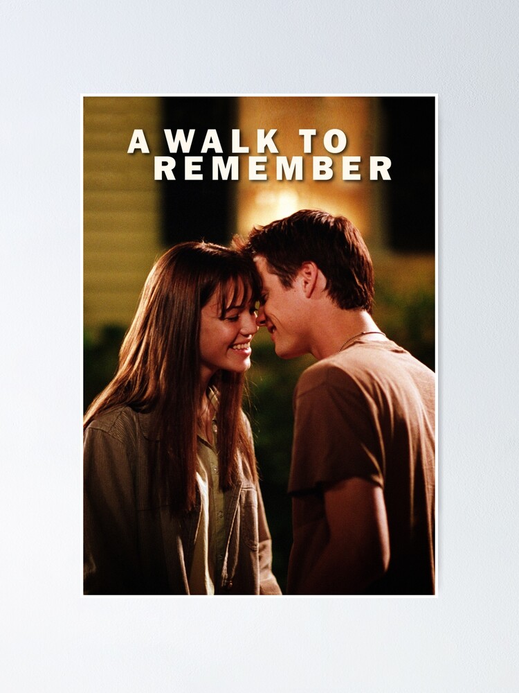 "A Walk to Remember movie" Poster for Sale by Genlon Redbubble
