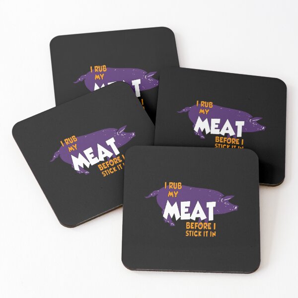 Item preview, I proudly admit i rub my meat before stick it in designed and sold by vooART.