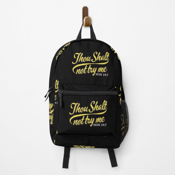 Item preview, Thou Shalt Not Try Me Mom 24:7 Mother Mama Cute Funny Sarcastic  designed and sold by CarantinedChaos.