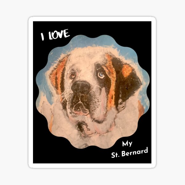 I LOVE MY St. Bernard Sticker