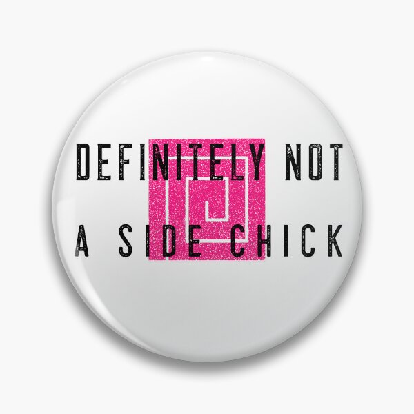 Item preview, DEFINITELY NOT A SIDE CHICK STICKER designed and sold by bestfunonline.