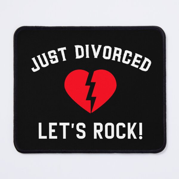 Item preview, JUST DIVORCED. LET'S ROCK! ESSENTIAL T-SHIRT designed and sold by bestfunonline.