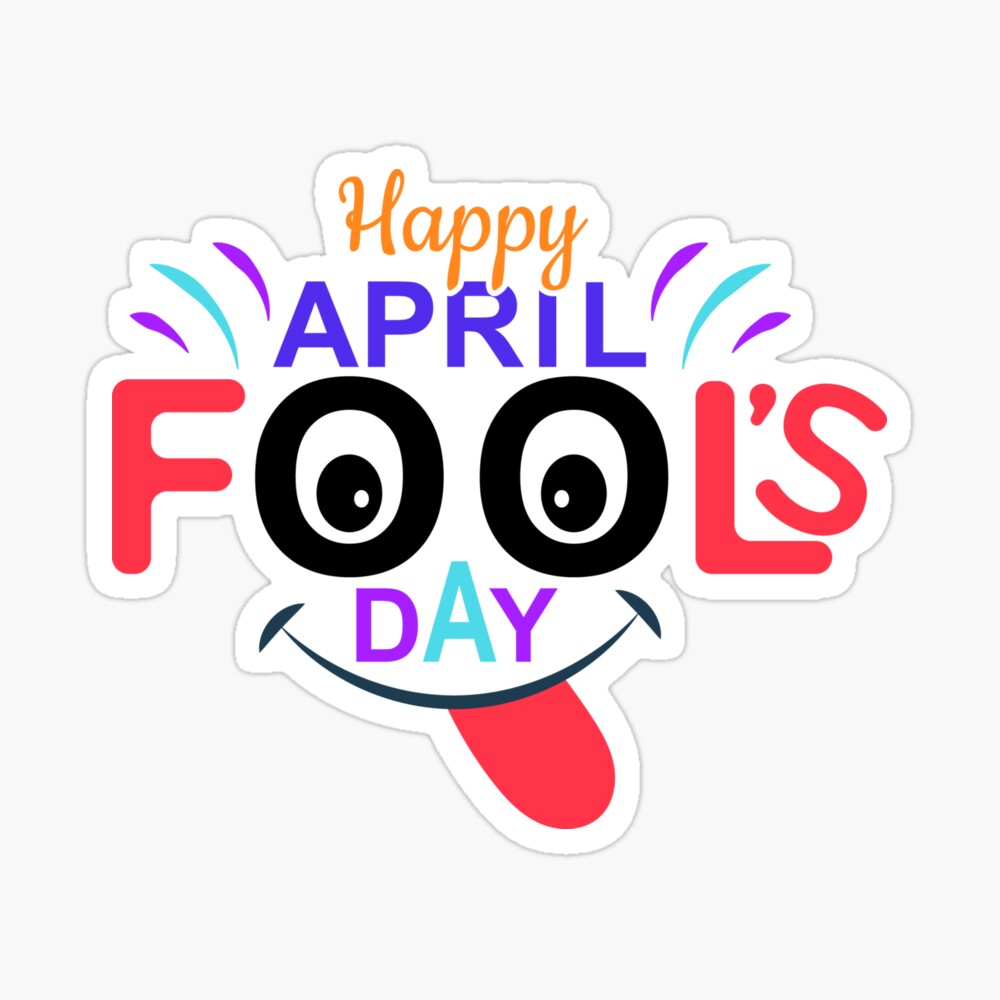 Happy April Fool's Day, Fools, April 1st, April Fool Day 2022 Tee, Funny  Gift For April Fools Day, Pranks