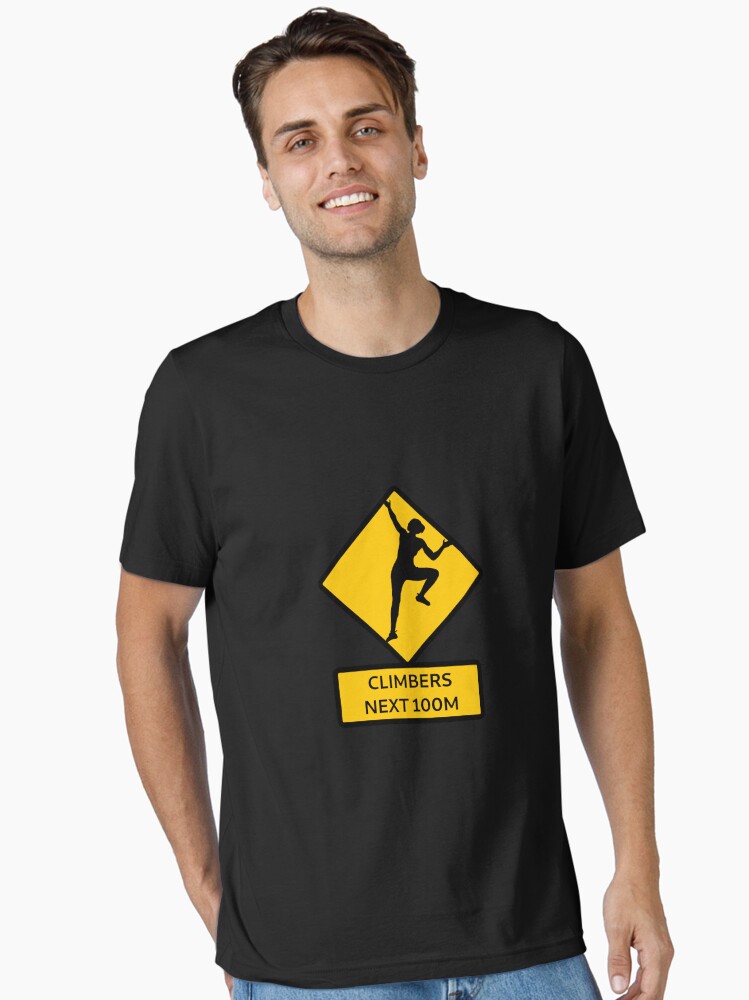 Aperçu 2 sur 7. T-shirt essentiel avec l'œuvre Attention grimpeur ! créée et vendue par M1D33L.