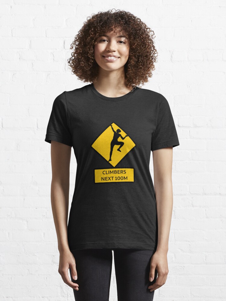 Aperçu 6 sur 7. T-shirt essentiel avec l'œuvre Attention grimpeur ! créée et vendue par M1D33L.