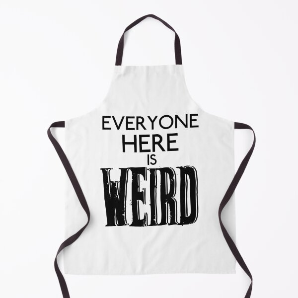 Item preview, 3Below-Inspired "Everyone Here Is Weird" designed and sold by mulberrydragon.