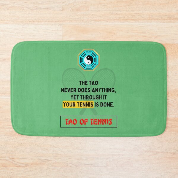 Item preview, Copie de Just show people the results - Tao of tennis - The Tao of tennis is aimed at the connoisseurs who practice the art of tennis and at the true lovers of this sport. designed and sold by Primalidentity.