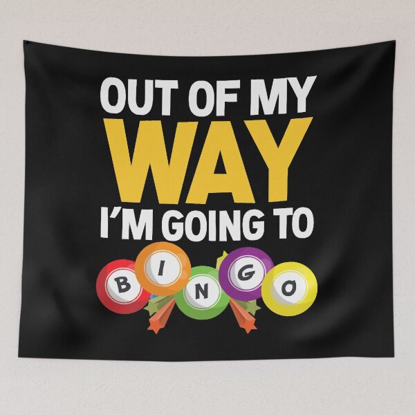 Item preview, Out Of My Way I'm Going To BINGO Player Gift designed and sold by TaylorGeorgers.