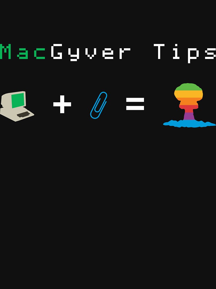 Aperçu 7 sur 7. T-shirt essentiel avec l'œuvre Mac Giver Tips créée et vendue par M1D33L.