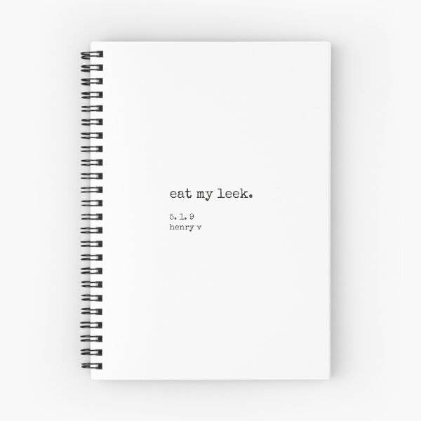 Item preview, Eat My Leek - Shakespeare Quote designed and sold by whitearmed-hera.
