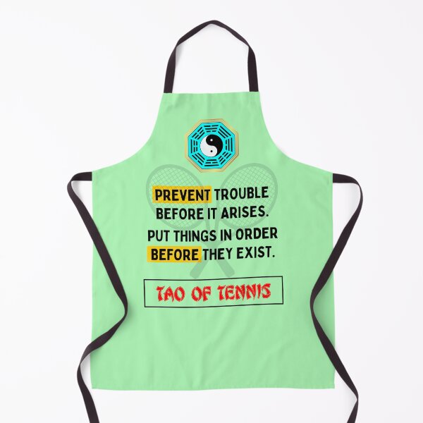 Item preview, Act before - Tao of tennis - The Tao of tennis is aimed at the connoisseurs who practice the art of tennis and at the true lovers of this sport. designed and sold by Primalidentity.