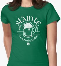 Slainte - Irish Cheers Women's Fitted T-Shirt