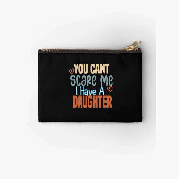 Item preview, You Can't Scare Me I Have A Daughter Retro Vintage Funny Dad designed and sold by ZOUBAH.