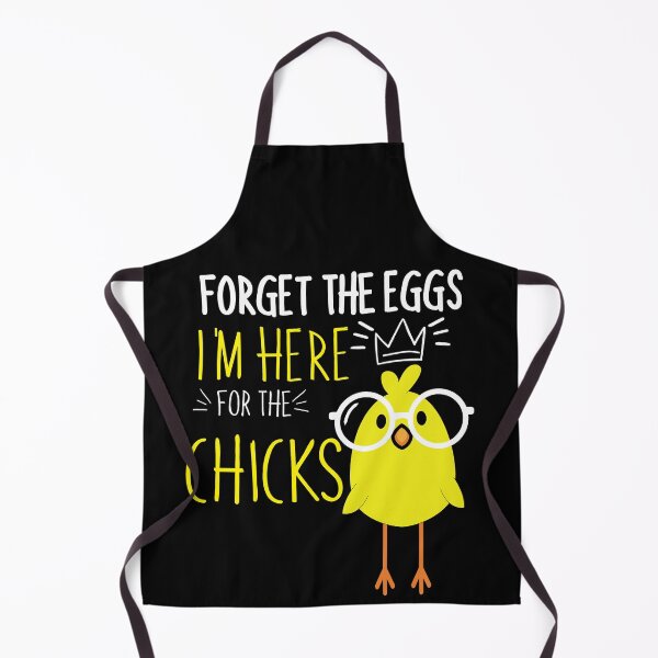 Item preview, forget the eggs i'm here for chicks, Happy Easter Spring Holiday,funny easter gift designed and sold by ourpretty.
