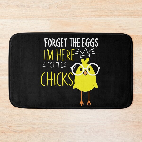 Item preview, forget the eggs i'm here for chicks, Happy Easter Spring Holiday,funny easter gift designed and sold by ourpretty.