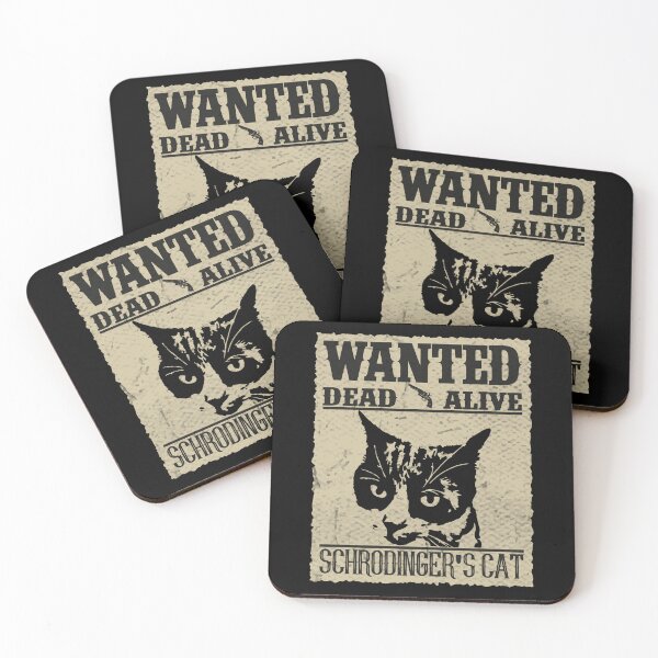 Item preview, Wanted Dead and Alive Schrodinger's Cat, Wanted Dead Or Alive Schrodinger's Cat designed and sold by RedArtsDesign.