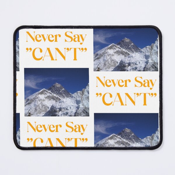 Item preview, Never Say "Can't" Mt Everest designed and sold by DTEH.