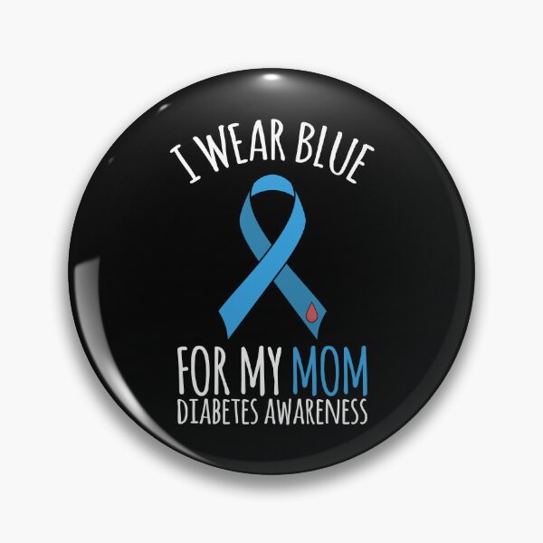 Item preview,  Wear Blue For My Mom Diabetes Awareness Month designed and sold by kindxinn.