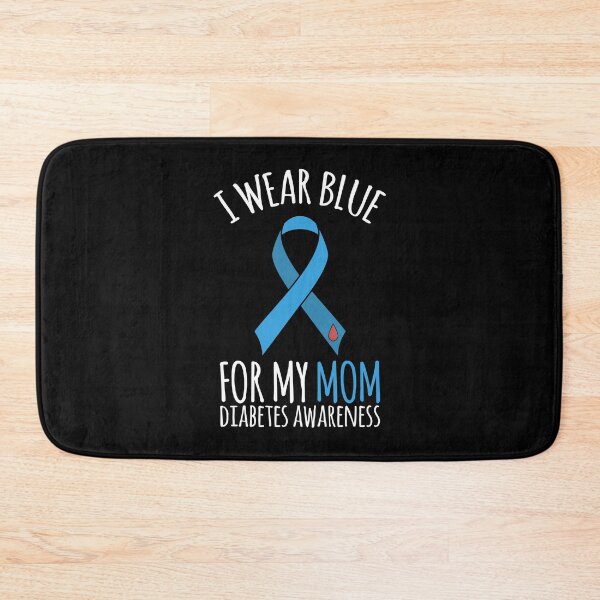 Item preview,  Wear Blue For My Mom Diabetes Awareness Month designed and sold by kindxinn.