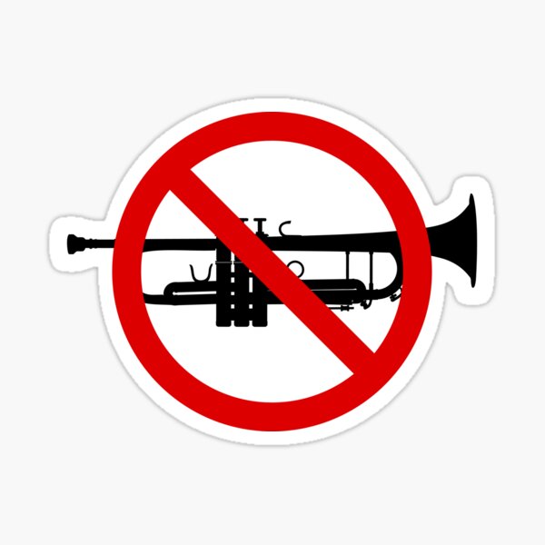 No Trumpets Sign Sticker