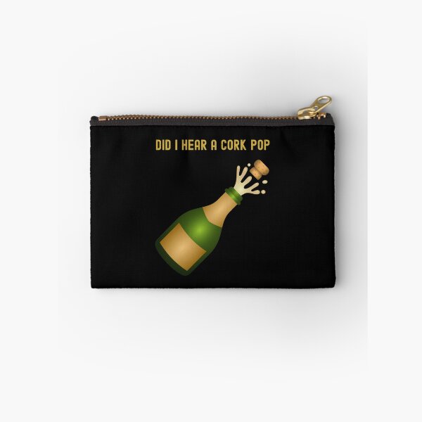 Item preview, Did I hear a cork pop designed and sold by Glamorous Gift Ideas,LLC.