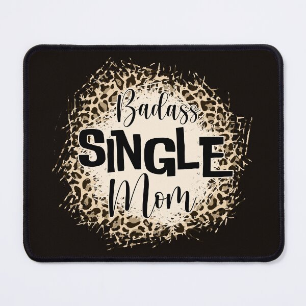 Item preview, Badass Single Mom Leopard Print designed and sold by Digital-Thought.