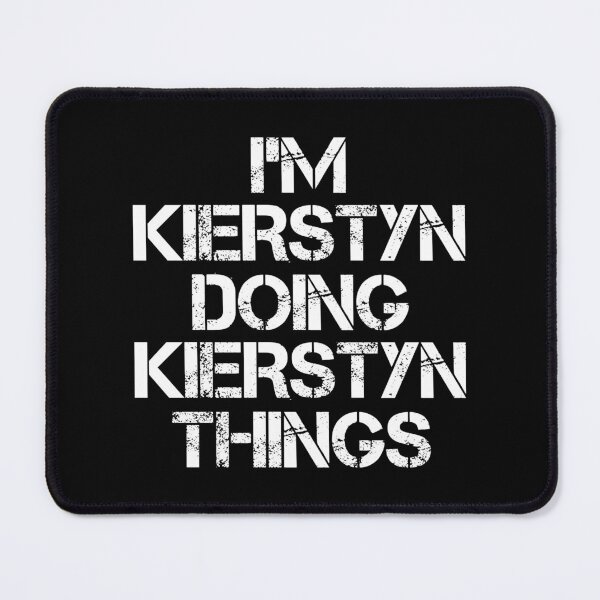 Item preview, Kierstyn Name T Shirt - Doing Kierstyn Things Name Gift Item Tee designed and sold by wardorion9.