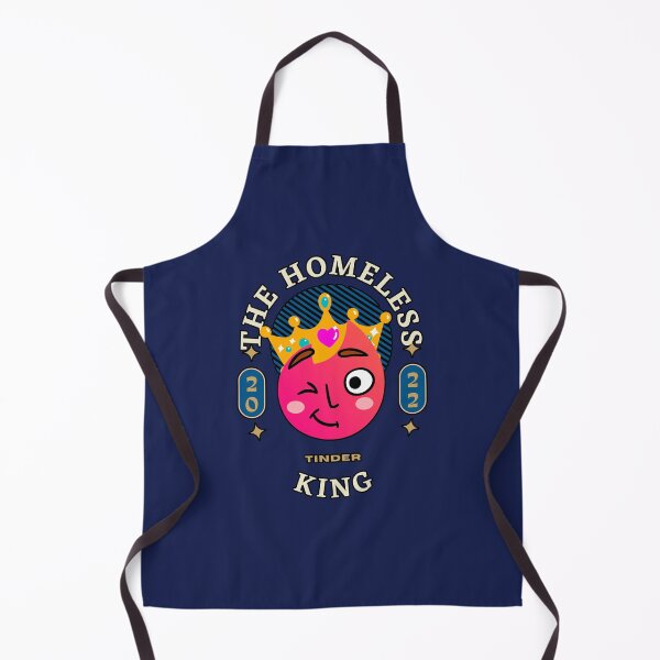 Item preview, Homeless Tinder King 2022 designed and sold by deejum.