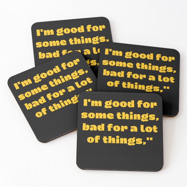 Item preview, Copy of I'm Good For Some Things,Bad For A Lot Of Things designed and sold by Tshirtk.
