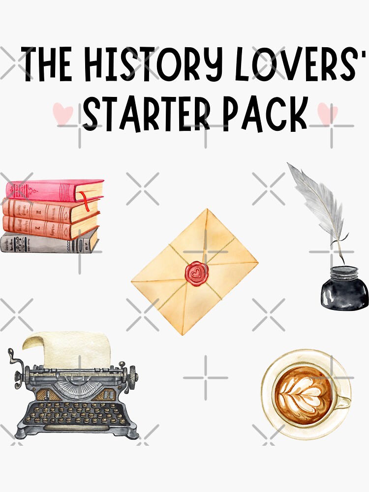 The History Lovers Starter Pack