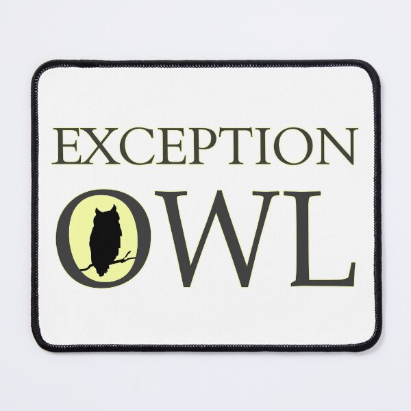 Item preview, Exceptional Exception Owl designed and sold by FireFoxxy.