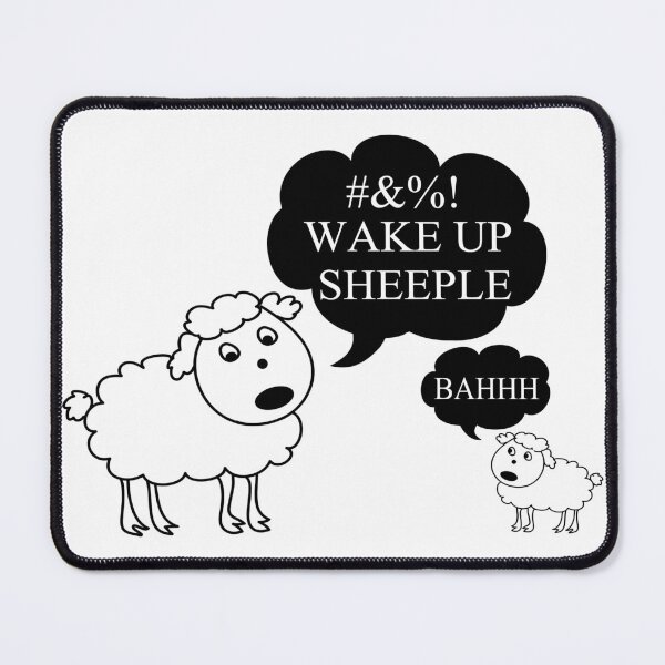 Item preview, Sheep Says Wake Up Sheeple designed and sold by FireFoxxy.