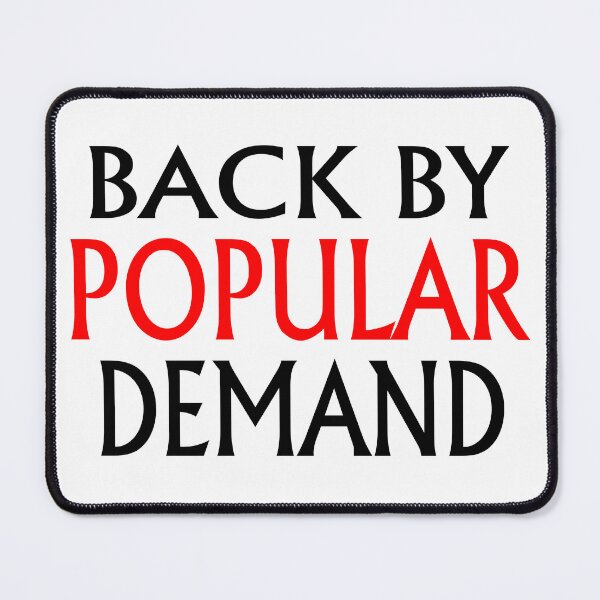 Item preview, Back By Popular Demand designed and sold by FireFoxxy.