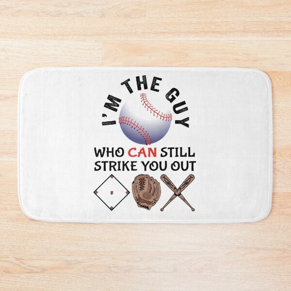 Item preview, I’m the guy who can still strike you out. High school college softball and hardball player designed and sold by TJHstudio.