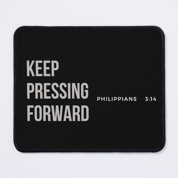Item preview, Keep Pressing Forward. Philippians 3:14 designed and sold by Roland1980.