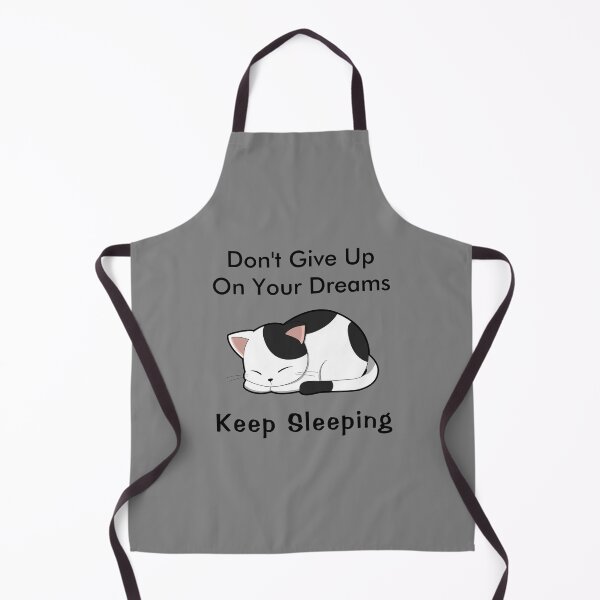 Item preview, Don't Give Up On Your Dreams Keep Sleeping Cute Funny Cat Qoutes designed and sold by pawsomelove.