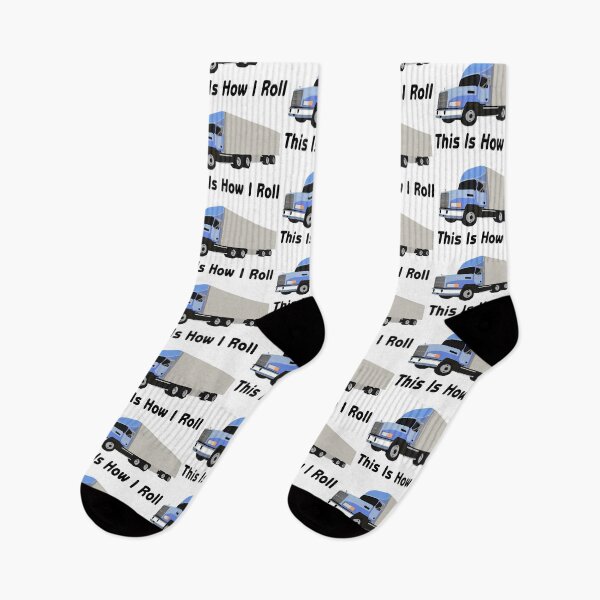 Item preview, This Is How I Roll Semi Truck designed and sold by FireFoxxy.