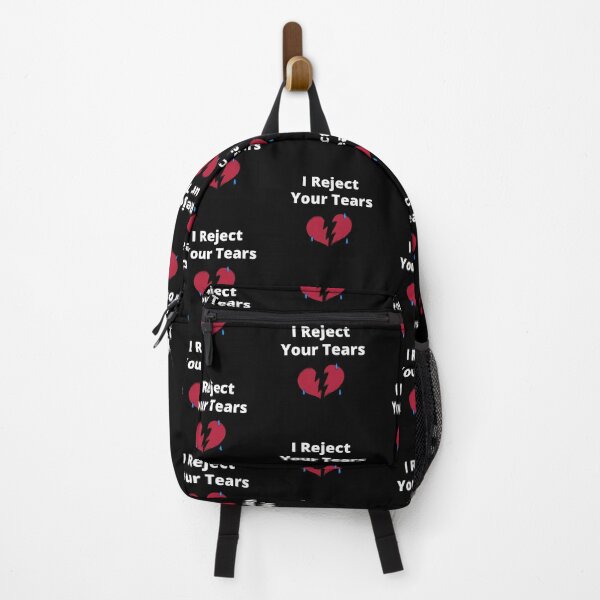 Item preview, I Reject Your Tears designed and sold by 6 Ex Boyfriends.