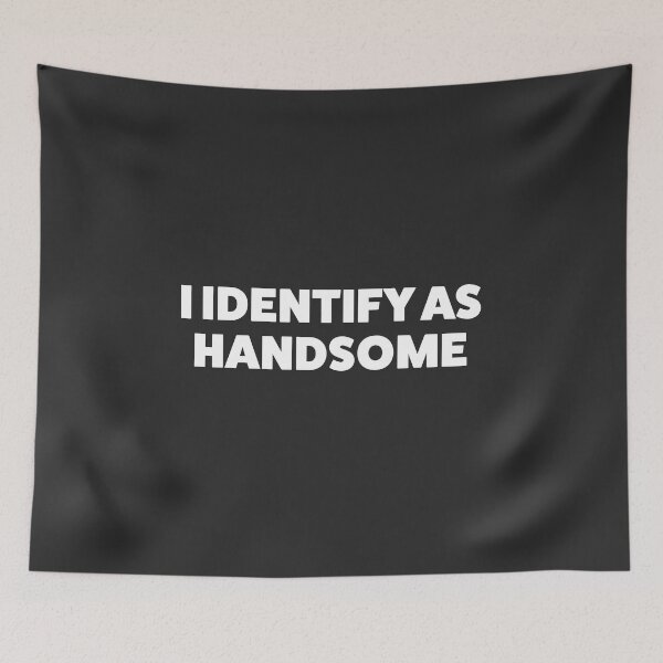 Item preview, I Identify as Handsome- Anti Woke - Funny Conservative Republican Stickers  designed and sold by WeAreRightStore.