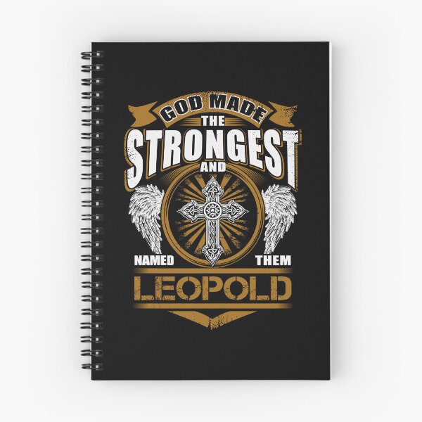 Item preview, Leopold Name T Shirt - God Found Strongest And Named Them Leopold Gift Item Tee designed and sold by aaronmaxi6.