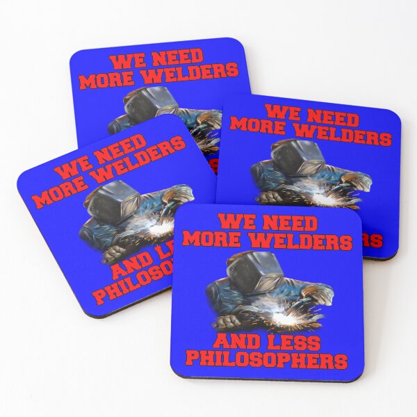 Item preview, Welder Occupation We Need More Welders And Less Philosophers designed and sold by fantasticdesign.