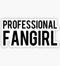 Professional Fangirl Sticker