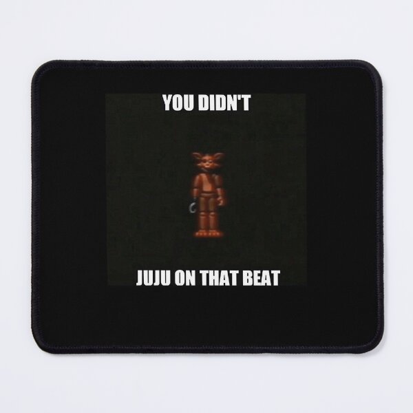 Item preview, You didn't juju on that beat designed and sold by JerryBryan.