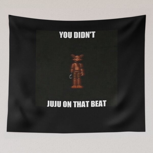 Item preview, You didn't juju on that beat designed and sold by JerryBryan.