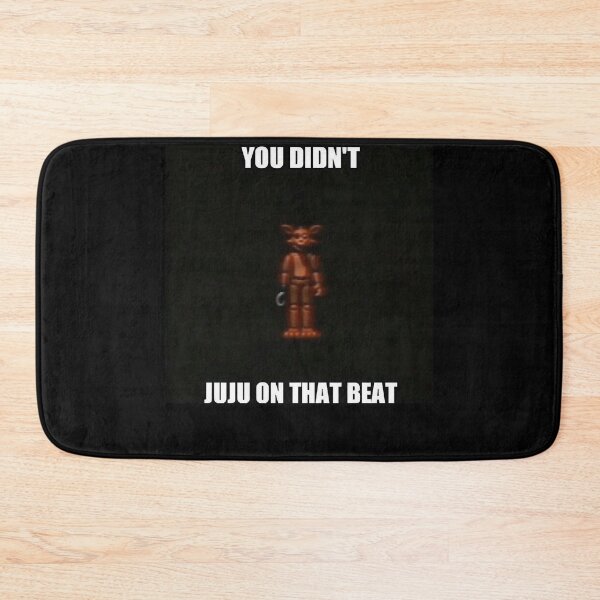 Item preview, You didn't juju on that beat designed and sold by JerryBryan.