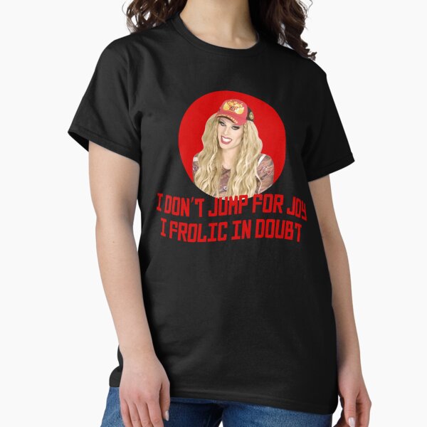 Item preview, Katya Zamo I don_t jump for joy - Rupaul_s Drag Race   designed and sold by PrettyCreepss.