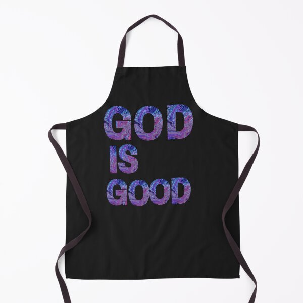 Item preview, GOD IS GOOD designed and sold by jutaylor.