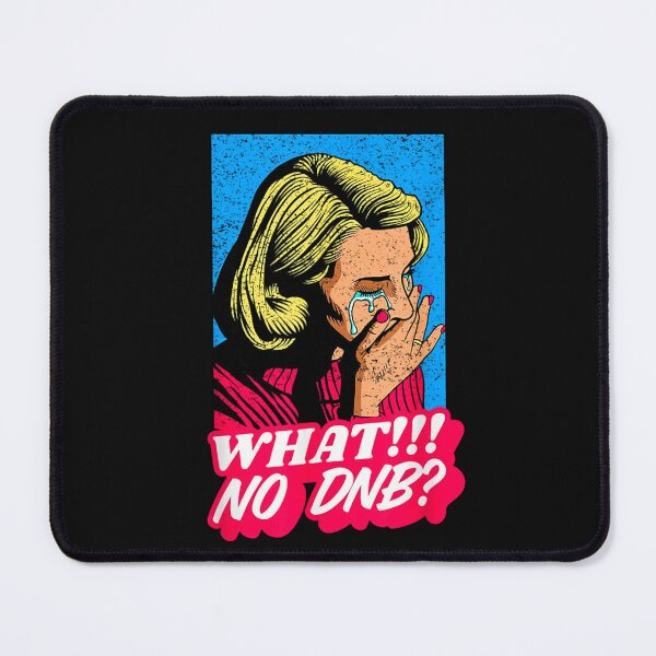 Item preview, What No DNB Drum And Bass Music Liquid designed and sold by DianaDiRickman.