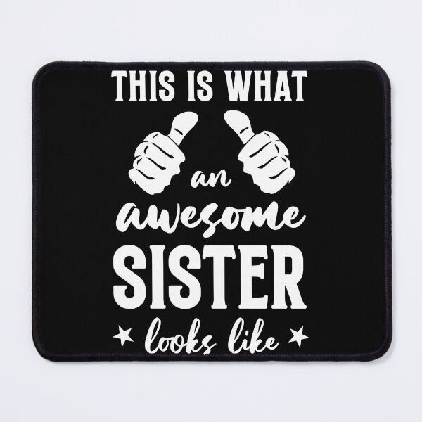 Item preview, Funny Sister Gift: This Is What An Awesome Sister Looks Like Lovely Sis - Sister designed and sold by Adexyl.
