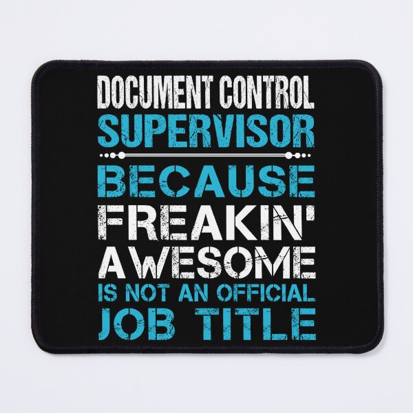 Item preview, Document Control Supervisor T Shirt - Freaking Awesome Gift Item Tee designed and sold by averiarnol.